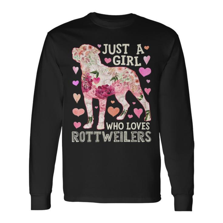 Just A Girl Who Loves Rottweilers Dog Silhouette Flower Long Sleeve T-Shirt