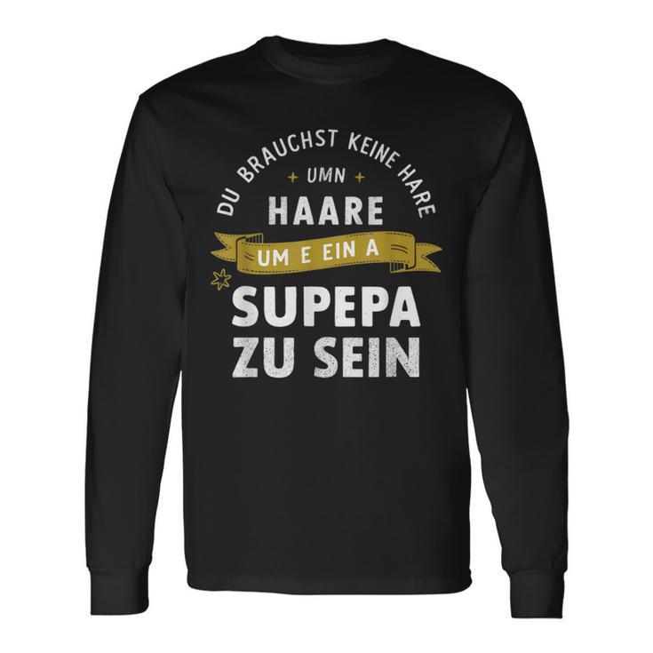 Keine Haare Aber Ein Super Papa Langarmshirts Geschenkideen