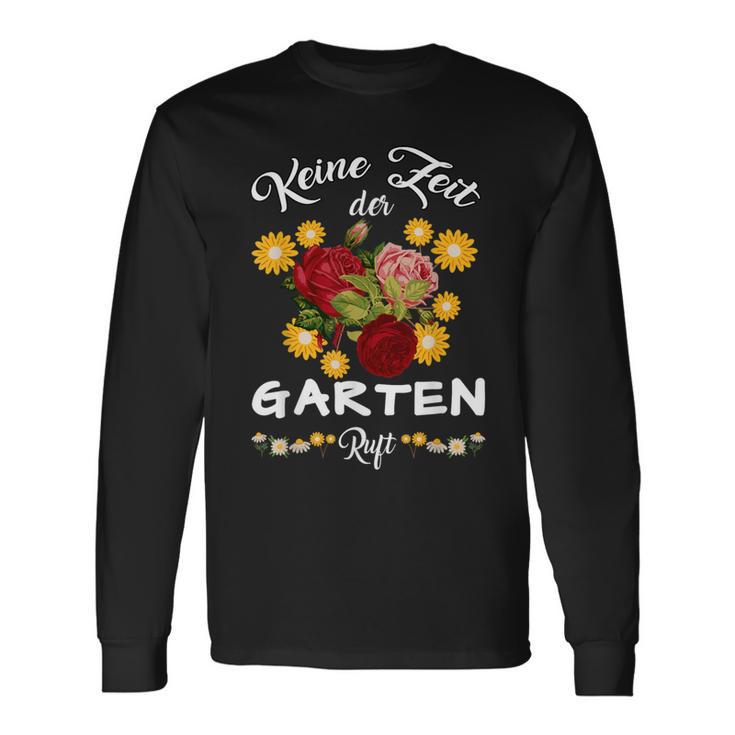 Keine Zeit Der Gartenner Vintage Gardener Langarmshirts Geschenkideen