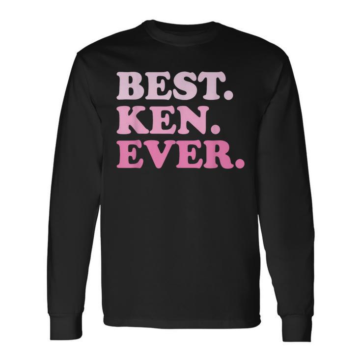 Ken Name Best Ken Ever Vintage Long Sleeve T-Shirt