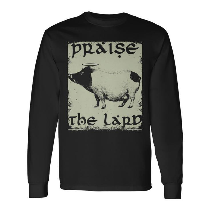 Keto Diet Praise The Lard Pork Bacon Long Sleeve T-Shirt