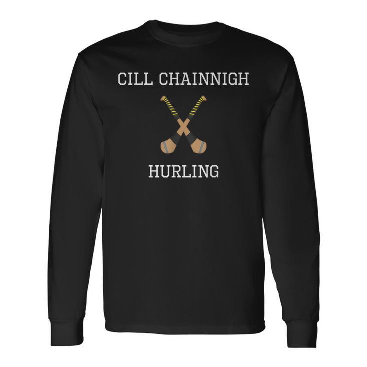 Kilkenny Cill Chainnigh Hurling Irish County Ireland Hurling Long Sleeve T-Shirt