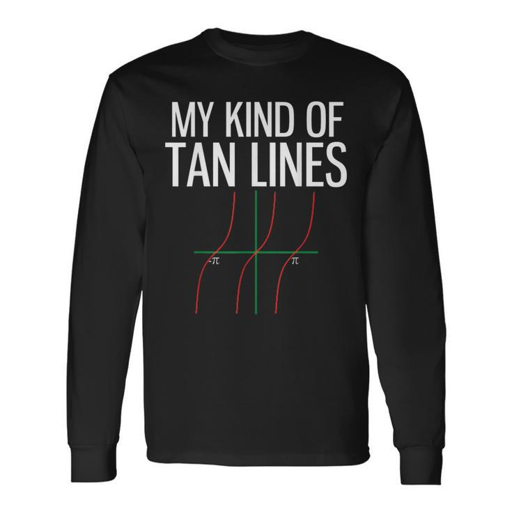 My Kind Of Tan Lines Math Pun Trigonometry Long Sleeve T-Shirt