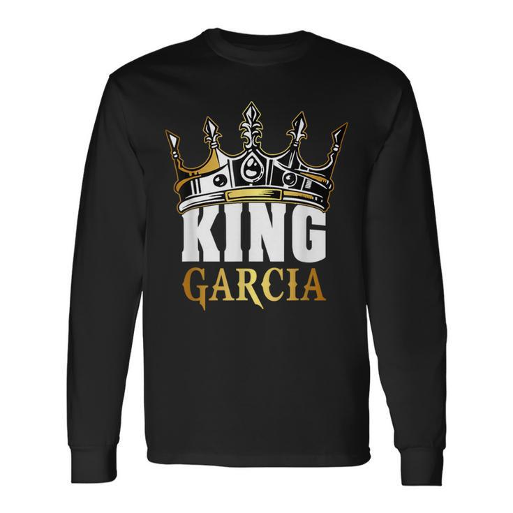 King Garcia Garcia Name Long Sleeve T-Shirt Gifts ideas