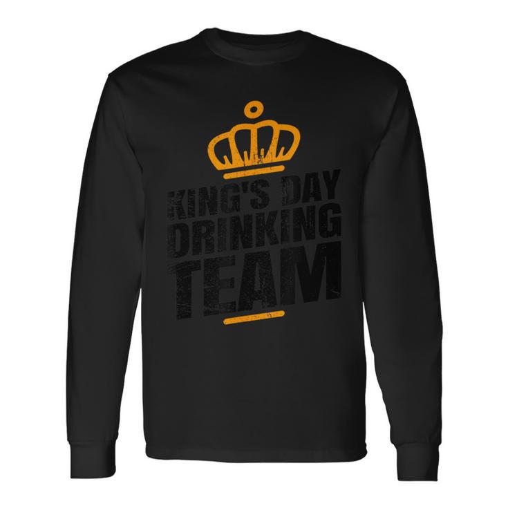 Kings Day Kings Day Drinking Team Koningsdag Langarmshirts Geschenkideen