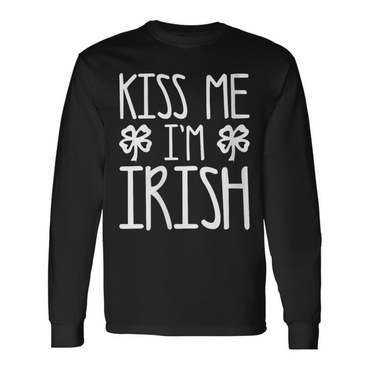 Kiss Me I'm Irish Saint Patrick's Day Long Sleeve T-Shirt Gifts ideas