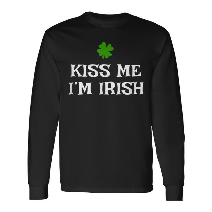 Kiss Me I'm Irish St Patrick's Day Long Sleeve T-Shirt