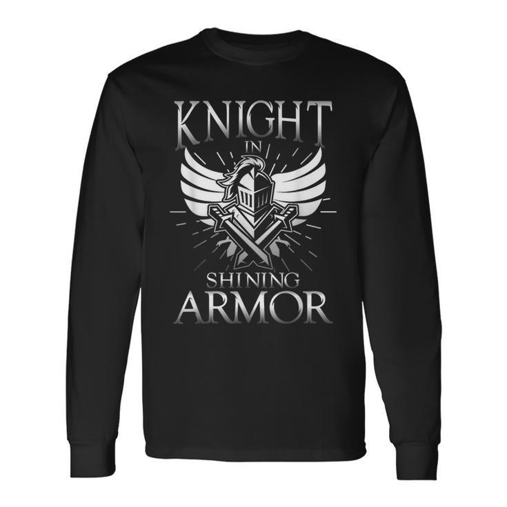 Knight In Shining Armor Brave Sword Long Sleeve T-Shirt