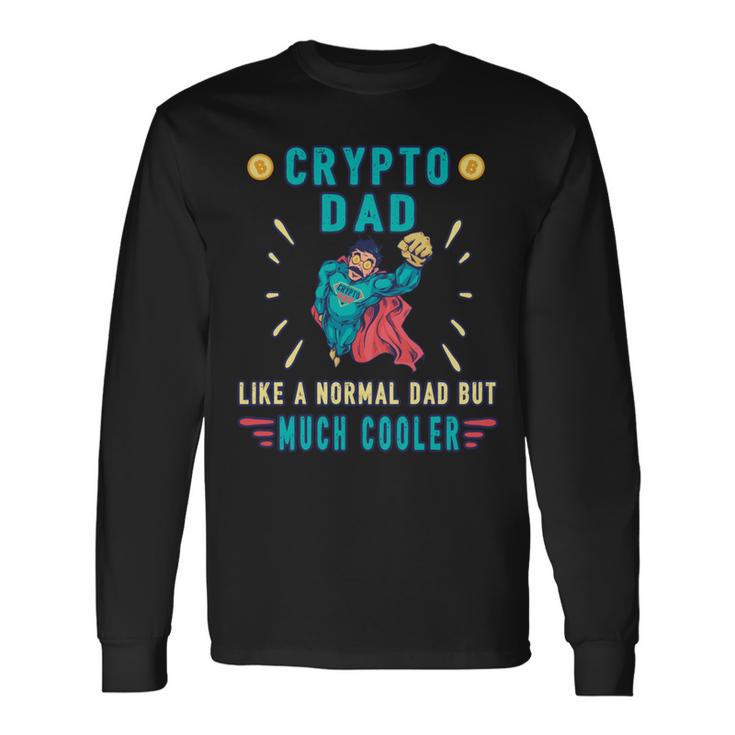 Krypto Dad Bitcoin Miner Lustige Kryptowährung Papa Langarmshirts Geschenkideen