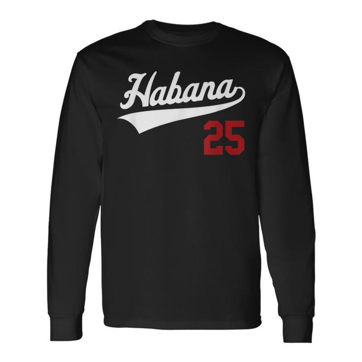 La Habana Camiseta Beisbol Havana Cuba Baseball Jersey 25 Long Sleeve T-Shirt