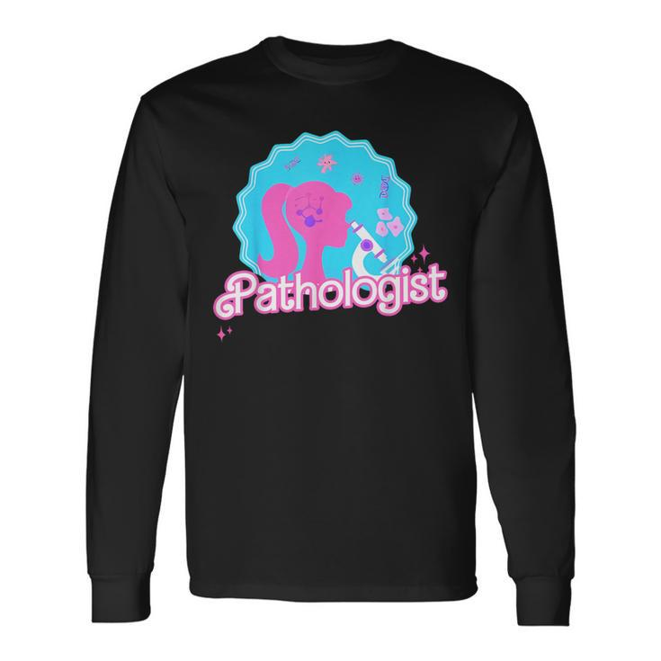 The Lab Is Everything The Forefront Of Saving Pathologist Long Sleeve T-Shirt