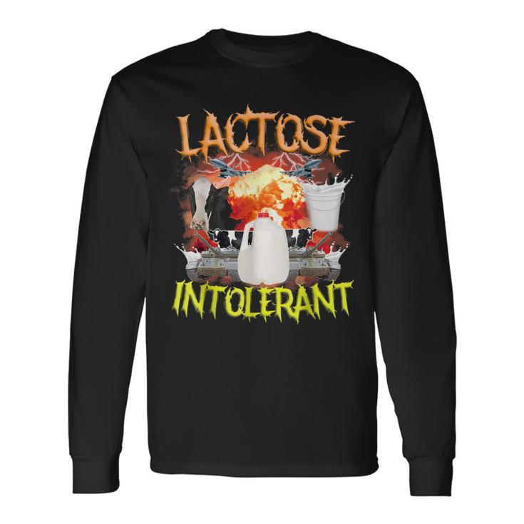 Lactose Intolerant  Sarcasm Oddly Specific Meme Long Sleeve T-Shirt