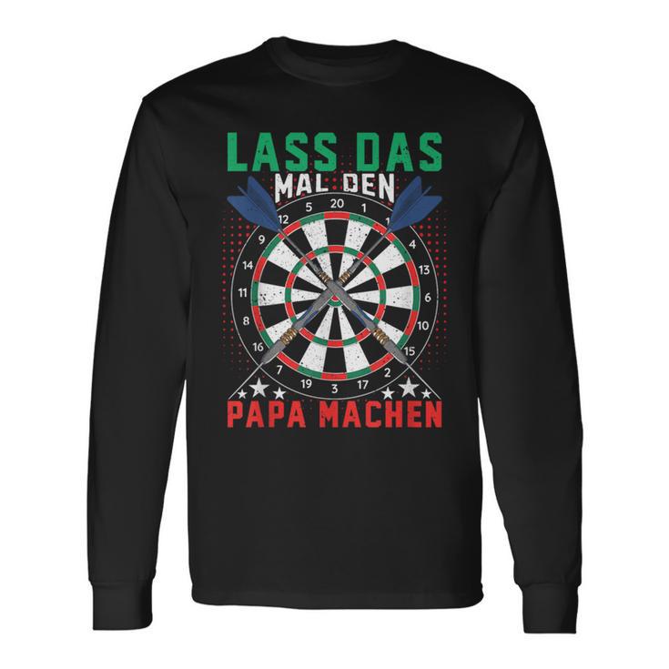 Lass Das Mal Den Papa Machen Darts Player Langarmshirts Geschenkideen