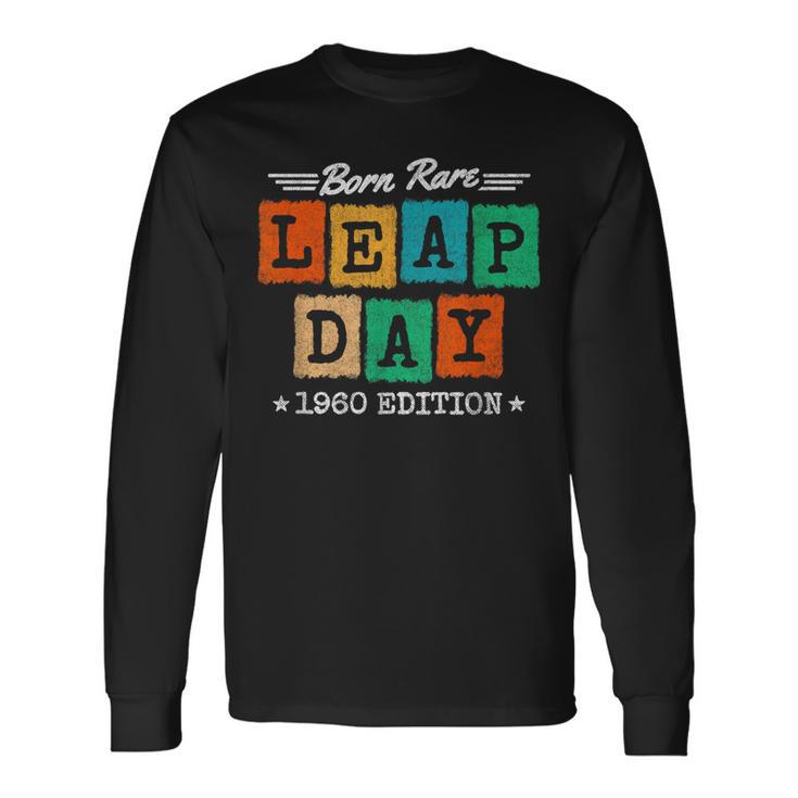 Leap Year 1960 Birthday Born Rare 1960 Leap Day Birthday Long Sleeve T-Shirt