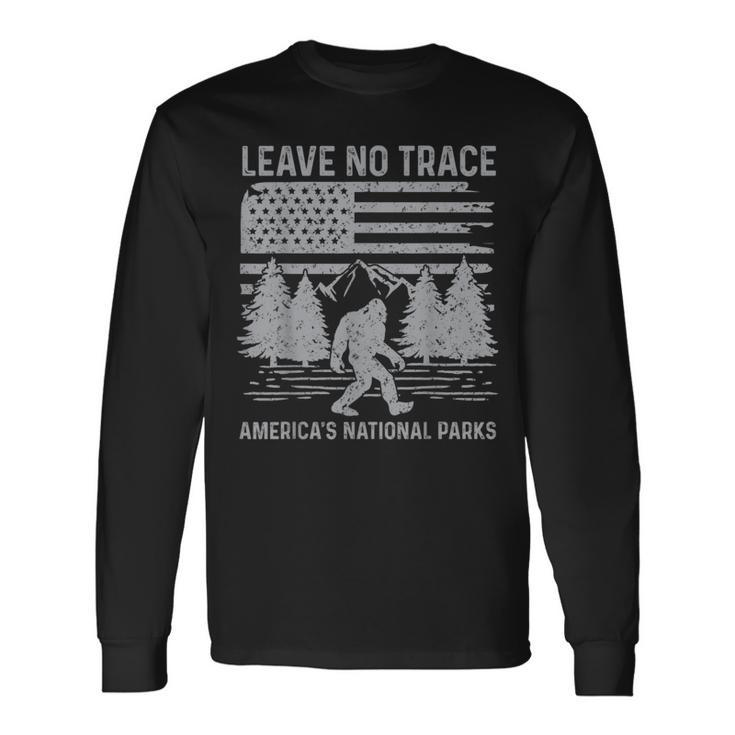 Leave No Trace America National Parks No Trace Bigfoot Long Sleeve T-Shirt