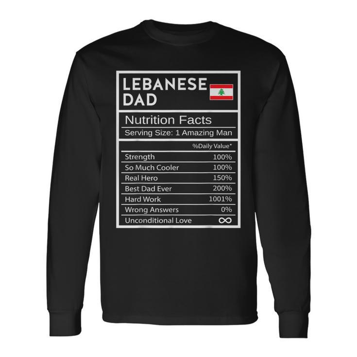 Lebanese Dad Nutrition Facts National Pride For Dad Long Sleeve T-Shirt