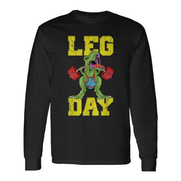 Leg Day Dinosaur Weight Lifter Barbell Training Squat Long Sleeve T-Shirt