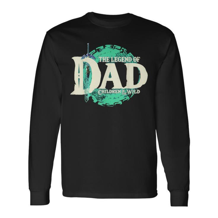 The Legend Of Dad Children Of The Wild Father's Day Long Sleeve T-Shirt Gifts ideas
