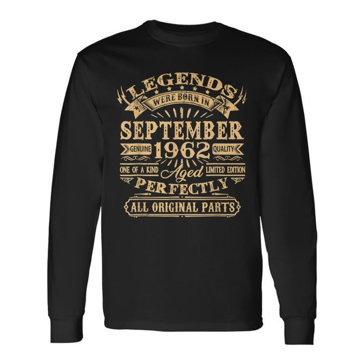 Legends Were Born In September 1962 60 Year Old For Men Long Sleeve T-Shirt