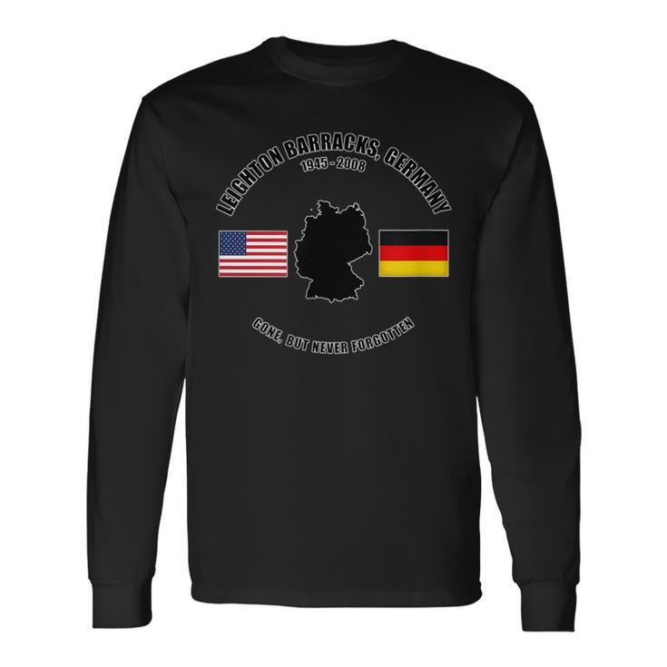 Leighton Barracks Germany Gone But Never Forgotten Veteran Long Sleeve T-Shirt Gifts ideas