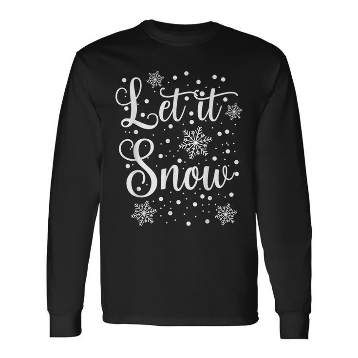 Let It Snow Christmas Pajamas Long Sleeve T-Shirt Gifts ideas