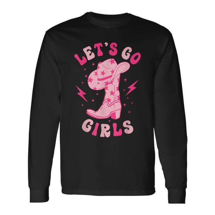 Let's Go Girls Western Cowgirl Hat Boot Bachelorette Paty Long Sleeve T-Shirt