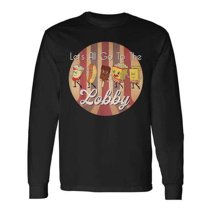 Let's All Go To The Lobby Cute Retro Movie Theatre Long Sleeve T-Shirt