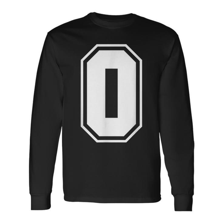 Letter O Number 0 Zero Alphabet Monogram Spelling Counting Long Sleeve T-Shirt