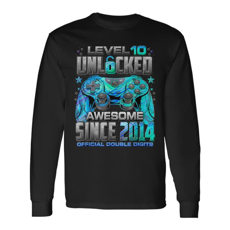 Level 10 Unlocked Awesome Since 2014 10Th Birthday Gaming Long Sleeve T-Shirt Gifts ideas