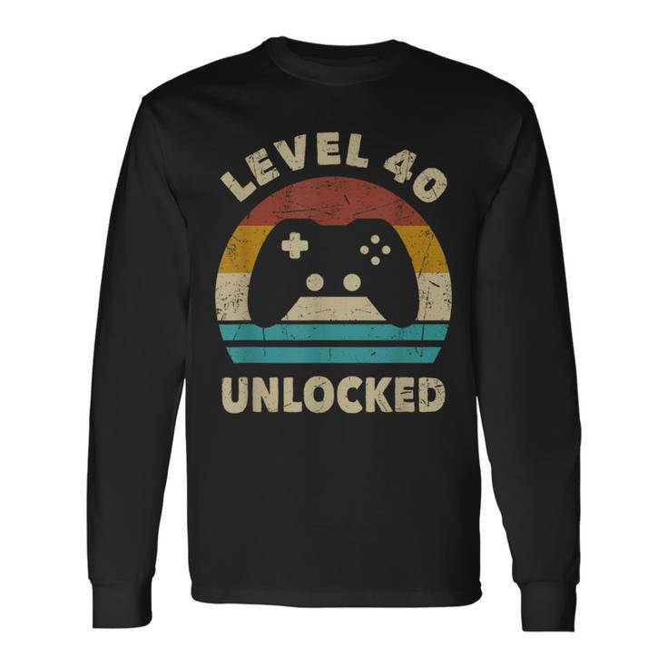 Level 40 Unlocked Video Gamer 40 S Birthday Decoration Long Sleeve T-Shirt