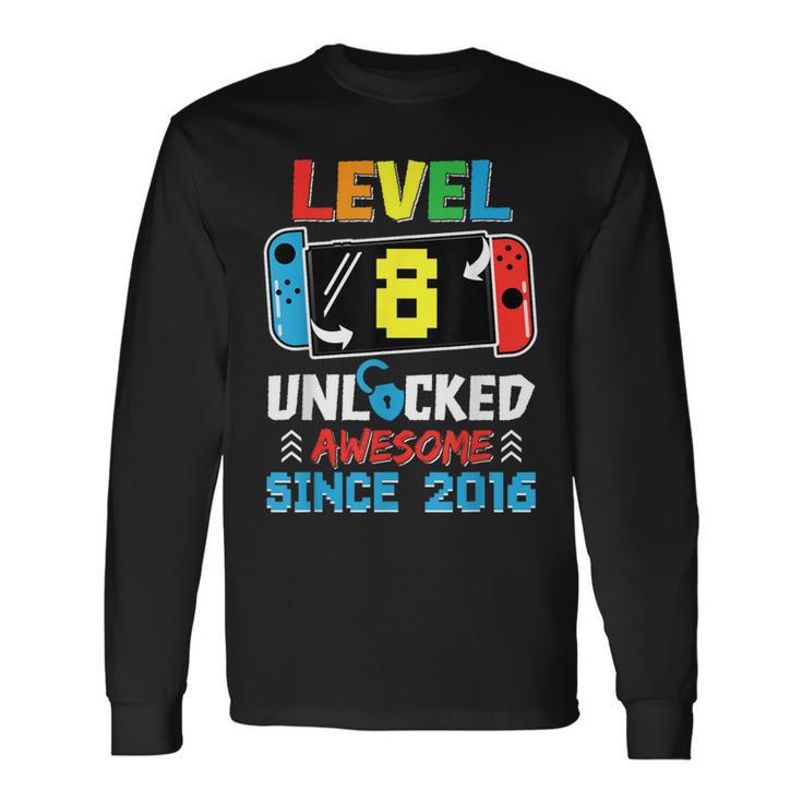 Level 8 Unlocked Awesome Since 2016 Video Game Birthday Long Sleeve T-Shirt Gifts ideas