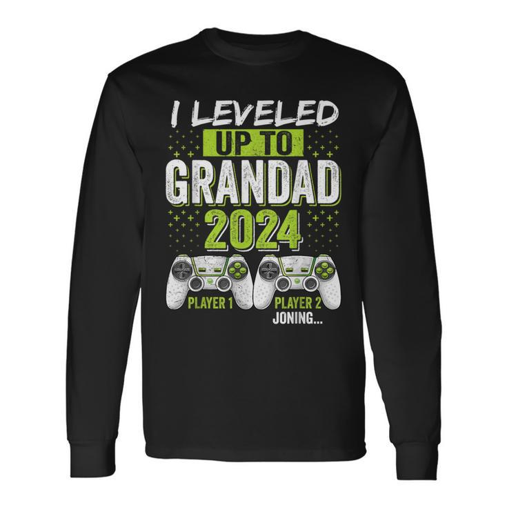 I Leveled Up To Grandad 2024 Soon To Be Grandad Fathers Day Long Sleeve T-Shirt