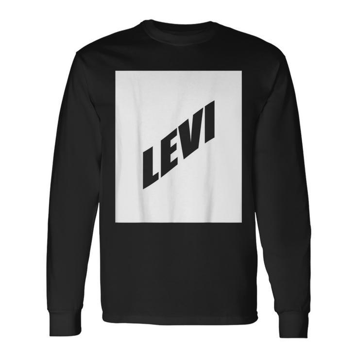 Levi Valentine Boyfriend Son Husband First Name Family Party Long Sleeve T-Shirt