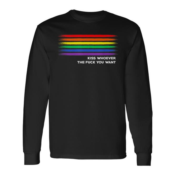 Lgbt Pride Kiss Whoever The F Ck You Want Lgbt Long Sleeve T-Shirt