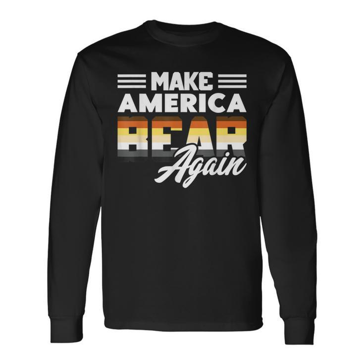 Lgbtq Gay Pride Month Make America Bear Again Gay Bear Long Sleeve T-Shirt