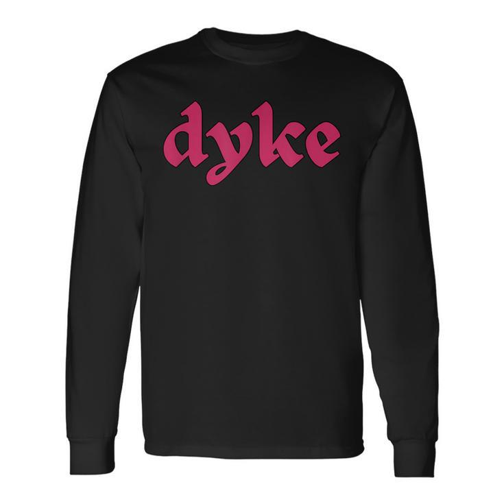 Lgbtq Lesbian Pride Party Dyke Pride Party Group Long Sleeve T-Shirt