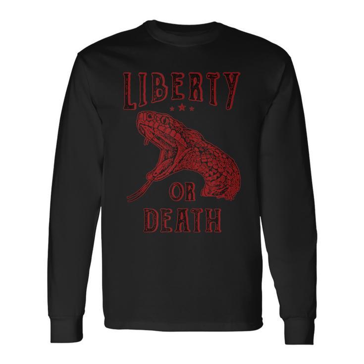 Liberty Or Death Snake Rattlesnake Long Sleeve T-Shirt