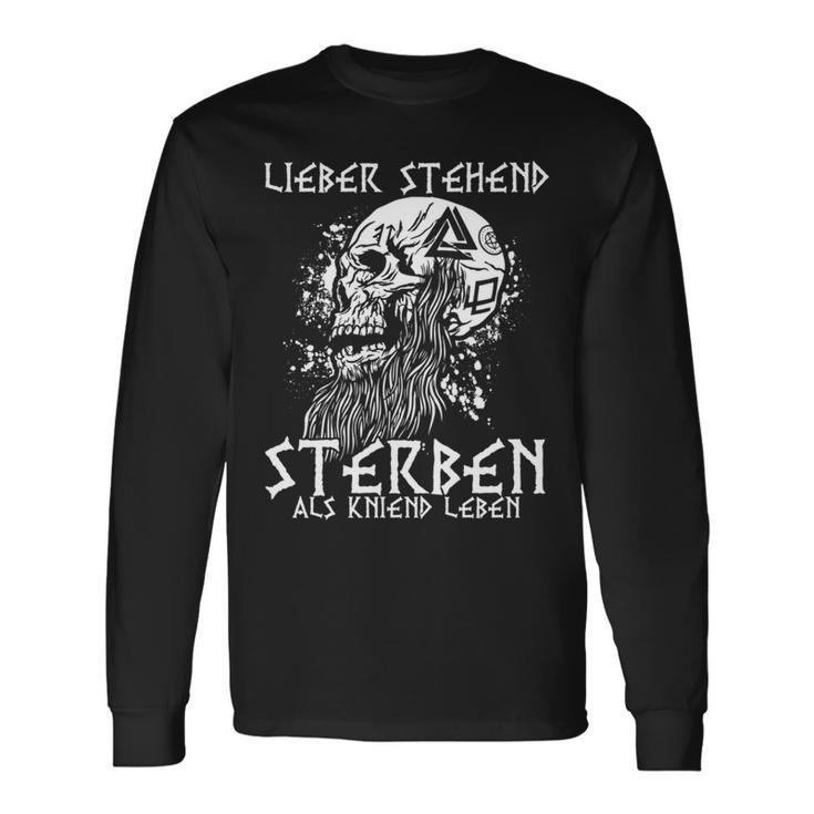 Lieber Stehend Sterben Als Kniend Leben Tattoo Deutschrock Langarmshirts Geschenkideen