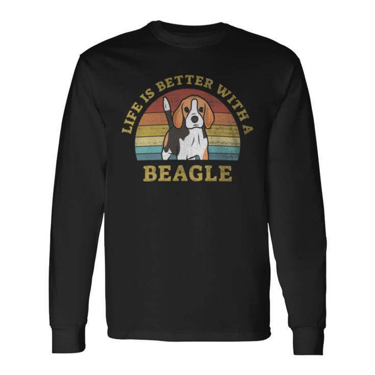 Life Is Better With A Beagle Vintage Dog Puppy Lover Long Sleeve T-Shirt