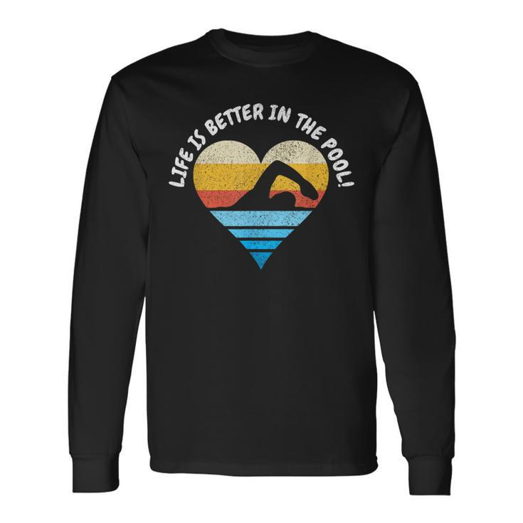 Life Is Better In The Pool Retro Distressed Heart-Love Swim Long Sleeve T-Shirt