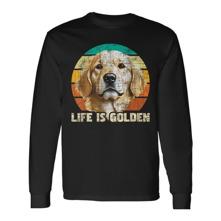 Life Is Golden Retro Vintage Dog Owner Canine Lover Long Sleeve T-Shirt