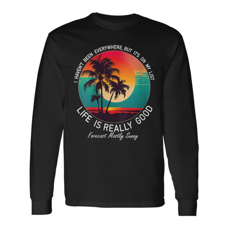Life Is Really Good Hawaiian Vintage 80S Palm Trees Sunset Long Sleeve T-Shirt