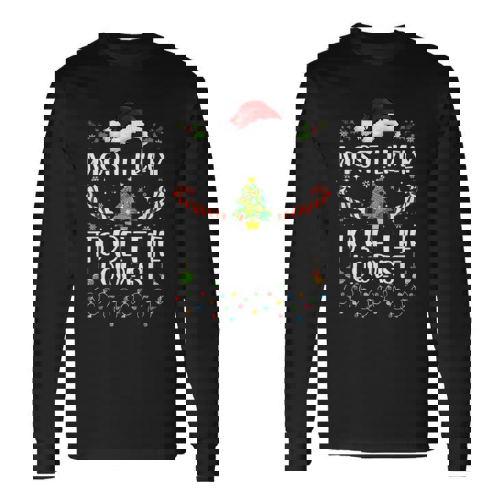 Most Likely To Be The Loudest Matching Family Christmas Long Sleeve T-Shirt