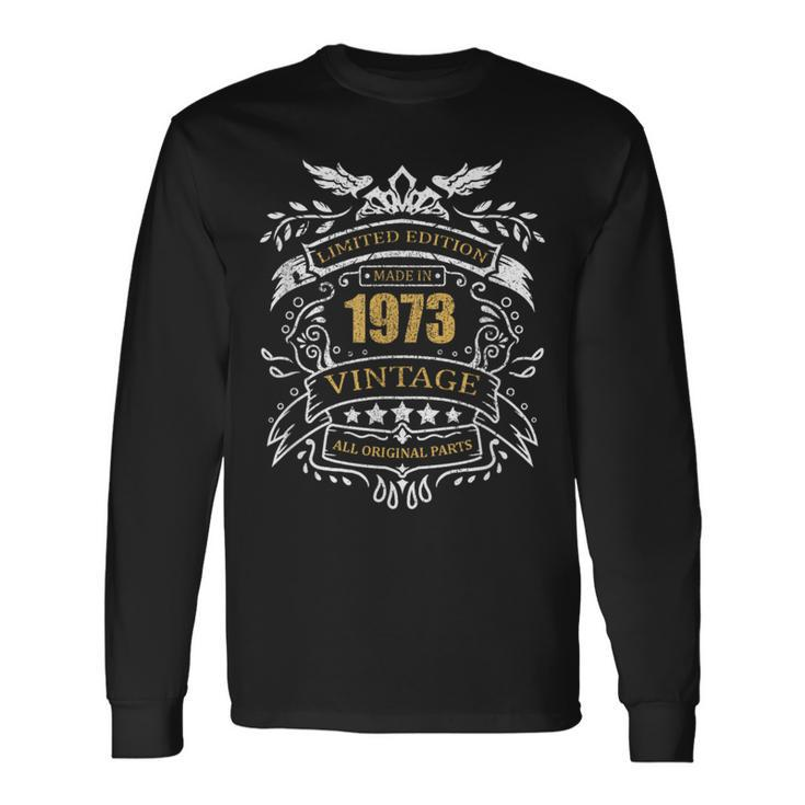 Limited Edition 50Th Birthday Idea Vintage 1973 Long Sleeve T-Shirt