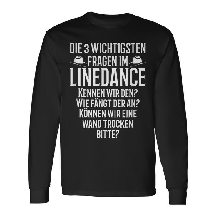 Line Dance Die 3 Important Questions Im Linedance Langarmshirts Geschenkideen