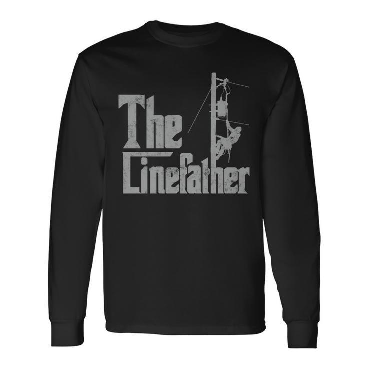 The Linefather Father’S Day Lineman Father Long Sleeve T-Shirt