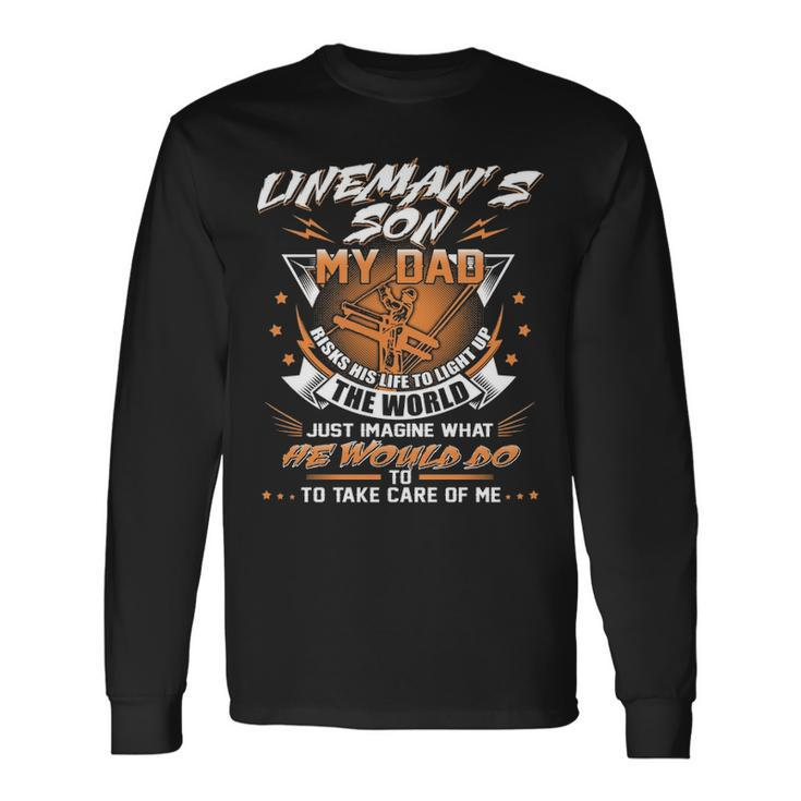 Lineman's Son Proud Lineman Fathers Day Long Sleeve T-Shirt