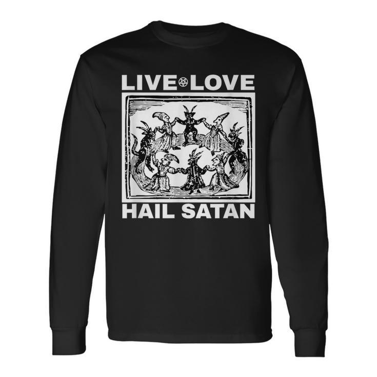 Live Love Hail Satan Pentagram Long Sleeve T-Shirt