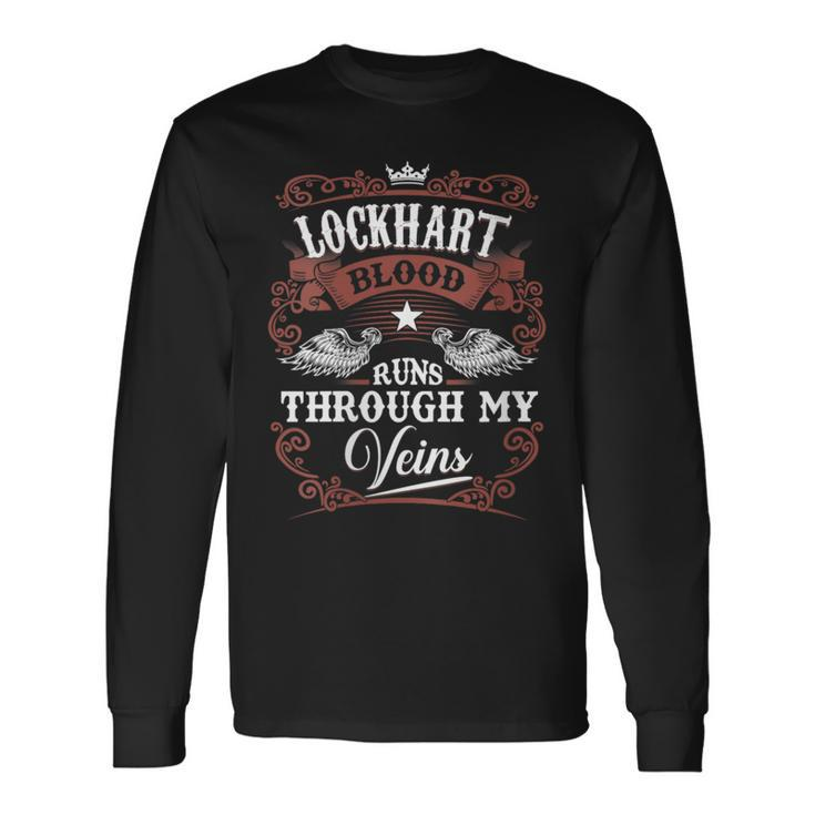 Lockhart Blood Runs Through My Veins Vintage Family Name Long Sleeve T-Shirt