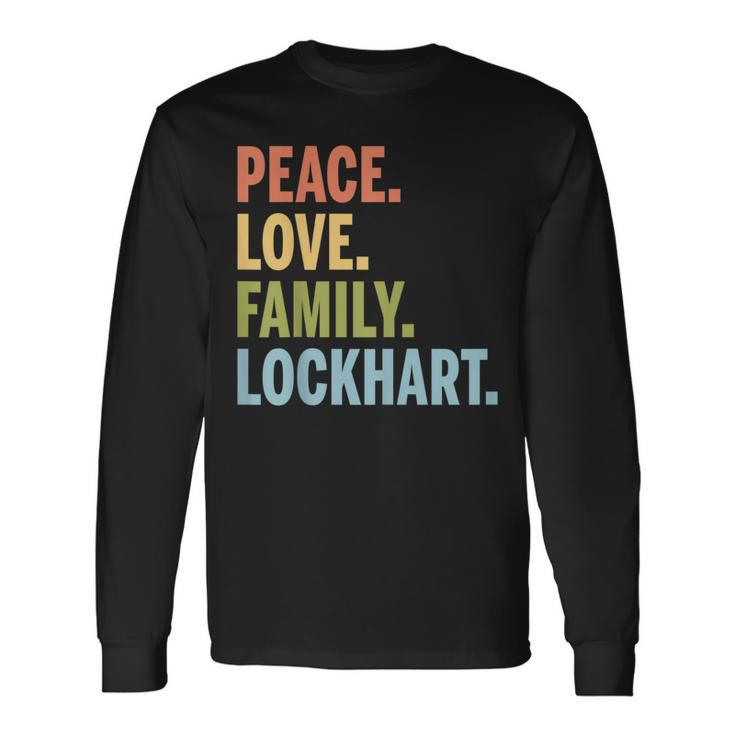 Lockhart Last Name Peace Love Family Matching Long Sleeve T-Shirt